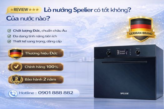 [Review mới] lò nướng Spelier có tốt không_ Của nước nào