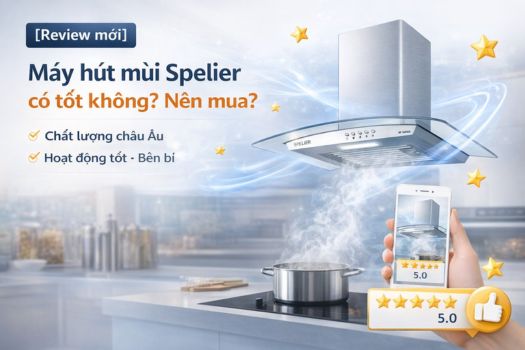 [Review mới] máy hút mùi Spelier có tốt không_ Nên mua
