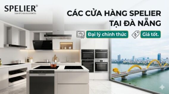 Các cửa hàng Spelier tại Đà Nẵng - Đại lý chính thức, giá tốt